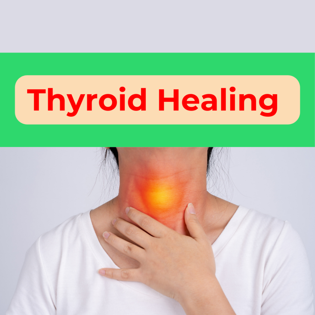 Thyroid Healing: #1 Best Natural Thyroid Gland Treatments