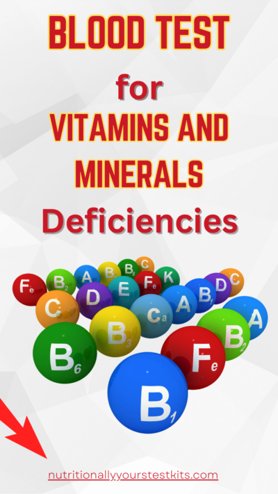 blood test for vitamins and minerals deficiencies